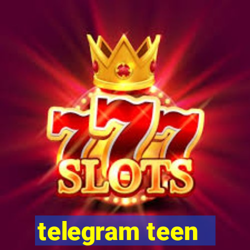 telegram teen -18